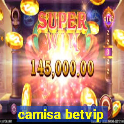 camisa betvip